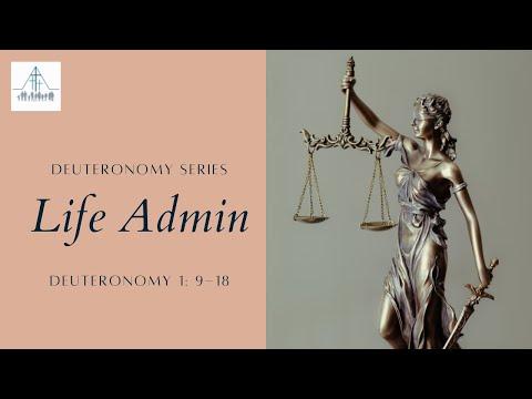 Life Admin - Deuteronomy 1:9-18 | Tawa Baptist