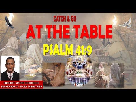 At The Table - Psalm 41:9 | Prophet Victor Rodriguez