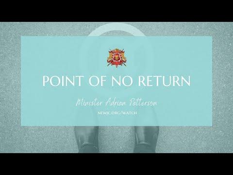 "Point of No Return" Mark 11:12-15| NewJC| Min. Adrian Patterson