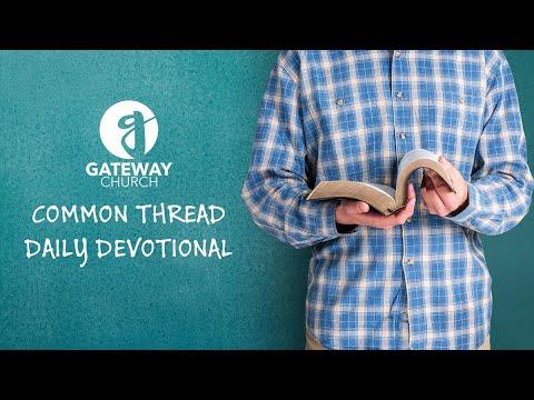 Common Thread Devotional (Jeremiah 31:7-14)