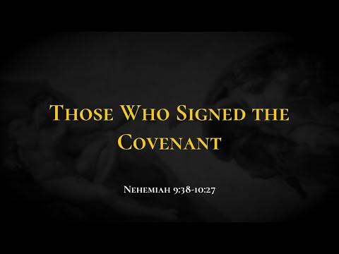 Those Who Signed the Covenant - Holy Bible, Nehemiah 9:38-10:27