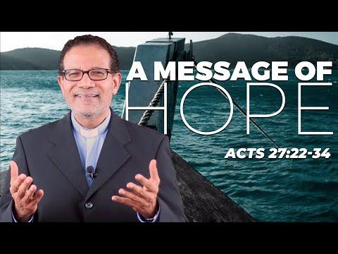 Hope: Paul’s Message | Acts 27:22-34 (NRSV) | Rev. Adrian Sieunarine
