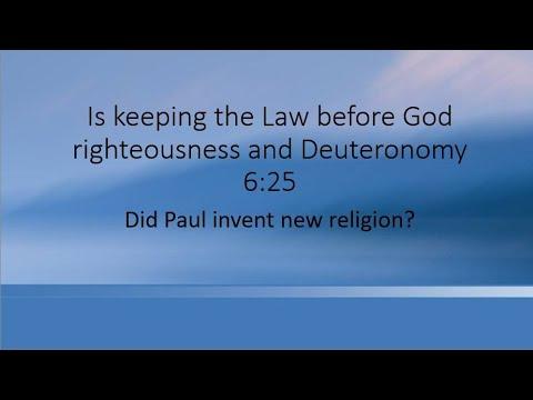 Is keeping the Law before God righteousnessnd Deuteronomy 6:25?
