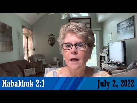 Daily Devotionals for July 2, 2022 - Habakkuk 2:1 by Bonnie Jones
