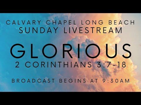 Sunday Morning Service - 2 Corinthians 3:7-18