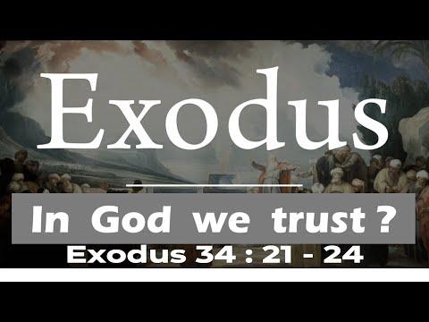 **  " In  GOD  we  trust . . . ? "   **  Bible reading - Exodus 34 : 21 - 24 **