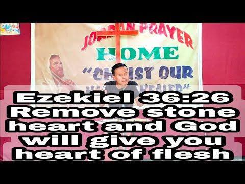 Ezekiel 36:26 (Remove stone heart and God will give you heart of flesh)