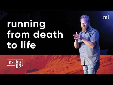 running from death to life | psalm 119:25-32 | (09/22/21)