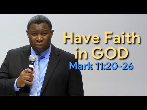 Have Faith in GOD Mark 11:20-26 | Pastor Leopole Tandjong