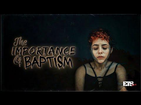 The Importance of Baptism [Matthew 3:13-17]