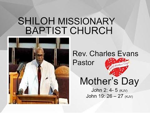 Mother's Day Program - Charles Evans - John 2: 4- 5