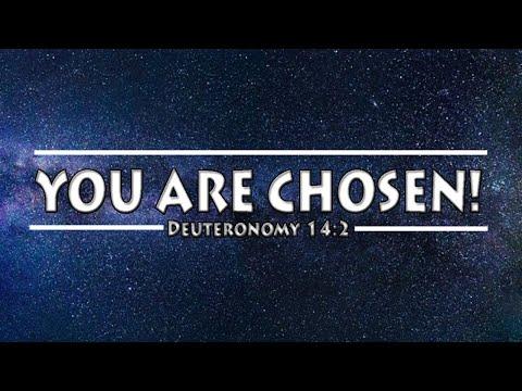 You Are Chosen | Deuteronomy 14:2