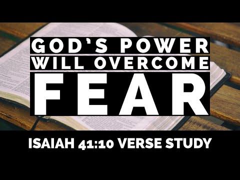 What the Bible says about Fear and God’s Power: Isaiah 41:10 | The Bible Explained