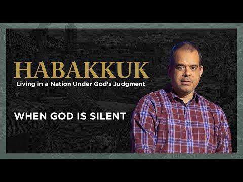 When God is Silent (Habakkuk 1:1-4)