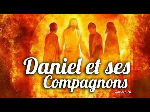 DANIEL ET SES COMPAGNONS (Dan.3: 6-26)