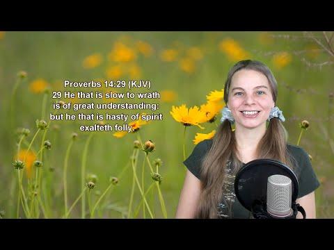Proverbs 14:29 KJV - Slow to Wrath - Scripture Songs