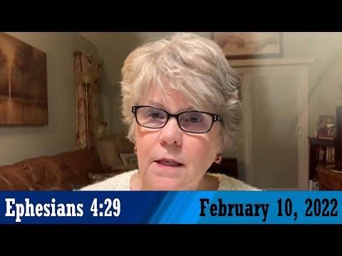 Daily Devotional for February 10, 2022 - Ephesians 4:29