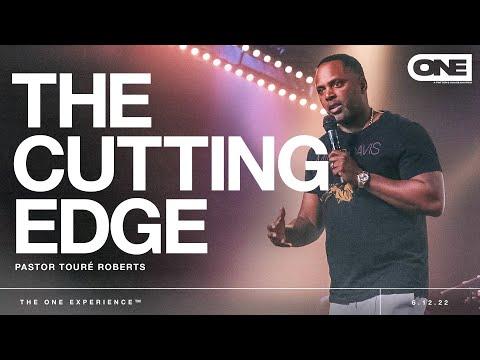 The Cutting Edge (Of God) - Touré Roberts
