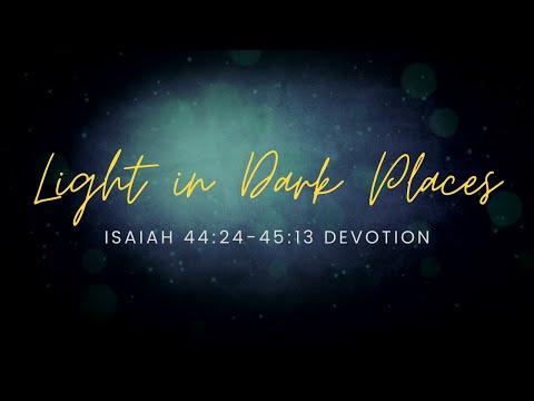 Isaiah 44:24-45:13 devotion