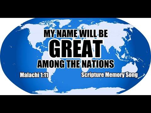 Malachi 1:11 My name will be great among the nations