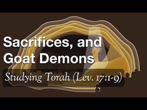 Sacrifices and Goat Demons (Leviticus 17:1-9)