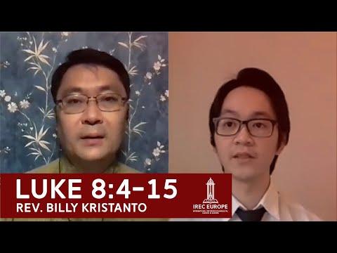 The Parable of the Sower (Luke 8:4-15) - Rev. Billy Kristanto