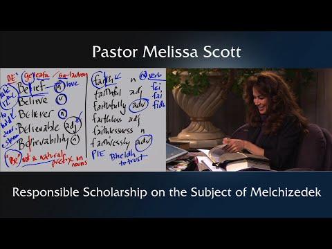 Hebrews 5:1-10 Responsible Scholarship on the Subject of Melchizedek - Hebrews #35