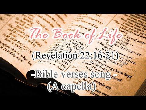 The Book of Life(Revelation 22:16-21)-Bible verses song(A capella)-