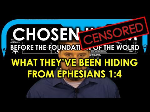CHOSEN [CENSORED] - What They've Been Hiding From Ephesians 1:4