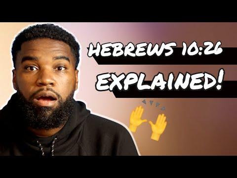 We CAN'T lose our Salvation EXPLAINED // Hebrews 10:26