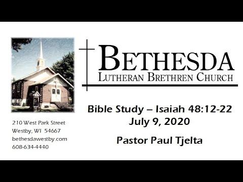 Bethesda LBC Bible Study - Isaiah 48:12-22