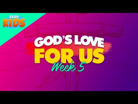 CCGS Kids - Church at Home EP69 // God's Love For Us, Week 5 (1 John 3:14-15)