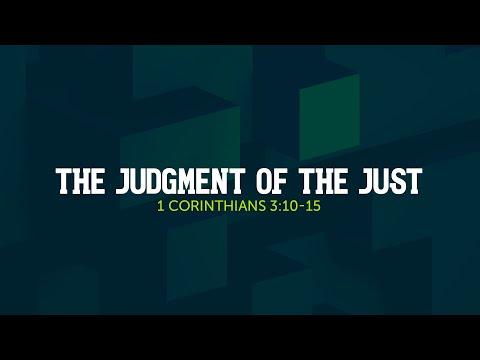 The Judgment of the Just - 1 Corinthians 3:10-15 | Dr. Carl Broggi, Senior Pastor