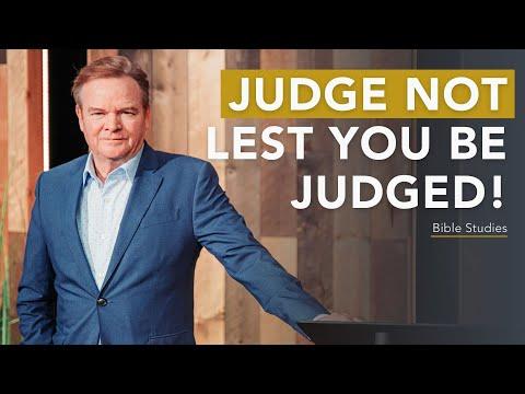 Judge not, What Jesus meant when He said not to Judge - Luke 6:37-49