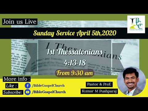 Today's Sunday Service Live - On 1st Thessalonians 4:13-18 (Bible Gospel Church - April 5th,2020)