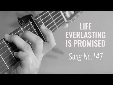 Life Everlasting is Promised (Psalm 37:29) Song No. 147 | JW.org | classical guitar