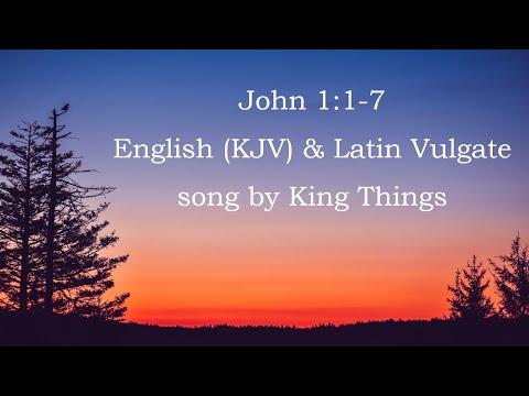 John 1:1-7 English and Latin Vulgate by King Things CC 5th Ed (New)