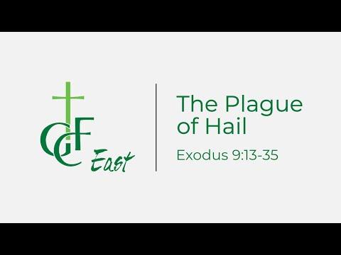 GCFE Midweek Service March 18, 2020 | Exodus 9:13-35 | The Plague of Hail