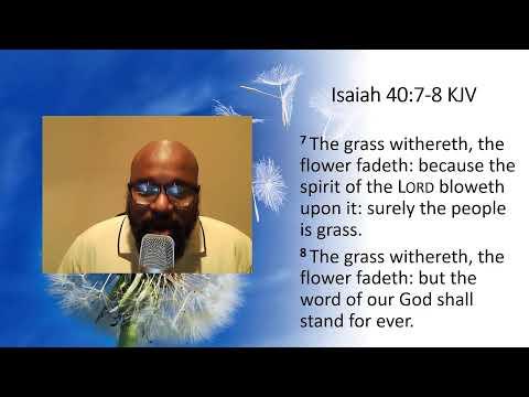 Inspirational Nugget and Prayer Isaiah 40:7-8 "Immutability of God" Rev. Jerrold Smith