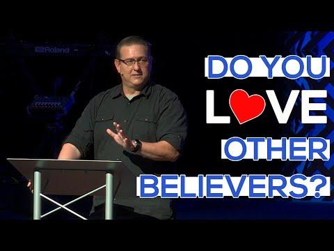 1 John 2:7-11 | Do You Love Other Believers?