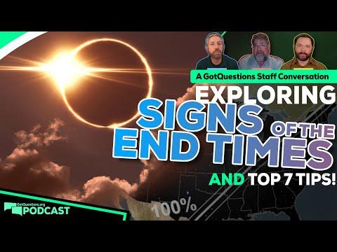 Is the eclipse a sign of the end times? What are the signs of the end times? - Podcast Episode 201
