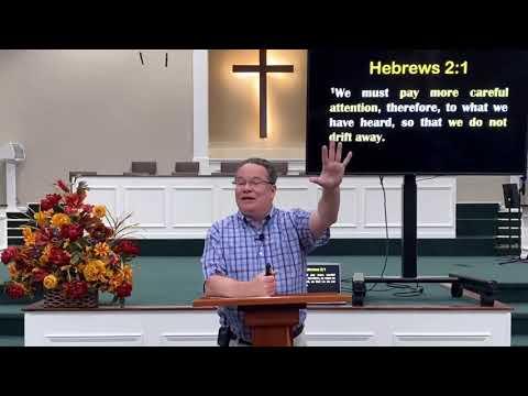 Bible study Wednesday night Hebrews 2:1-9 pastor Tim Lantzy  11/17/2021