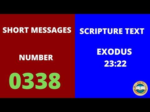 SHORT MESSAGE (0338) ON EXODUS 23:22