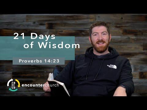 21 Days of Wisdom | Proverbs 14:23