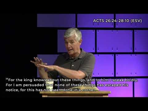 Pastor's Bible Study Acts 26:24 - 27:38