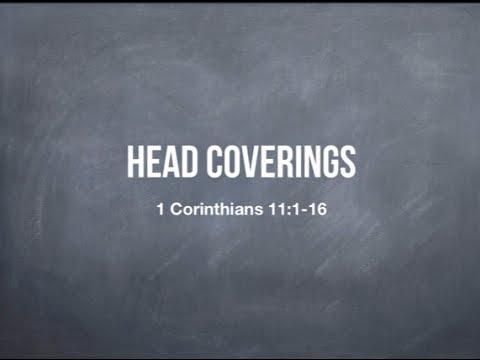 Head Coverings - 1 Corinthians 11:1-16