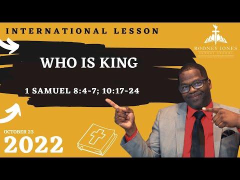 Who is king, 1 Samuel 8:4-7; 10:17-24, October 23, 2022, Sunday school Lesson, International