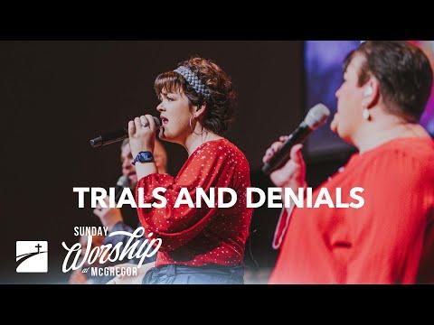 "Trials And Denials" (John 17:6-19) | Worship Service | July 3, 2022