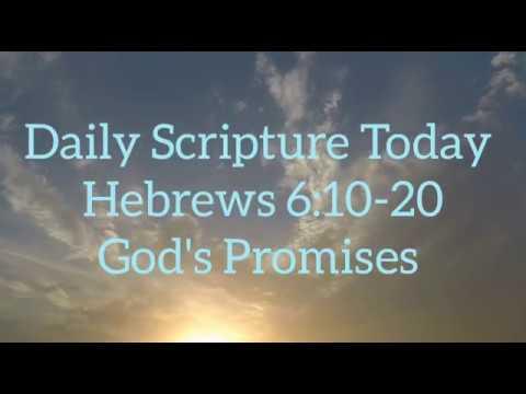 Daily Scripture for Today - Hebrews 6:10-20 - God's Promises????????????