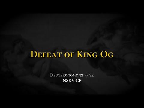 Defeat of King Og - Holy Bible, Deuteronomy 3:1-3:22